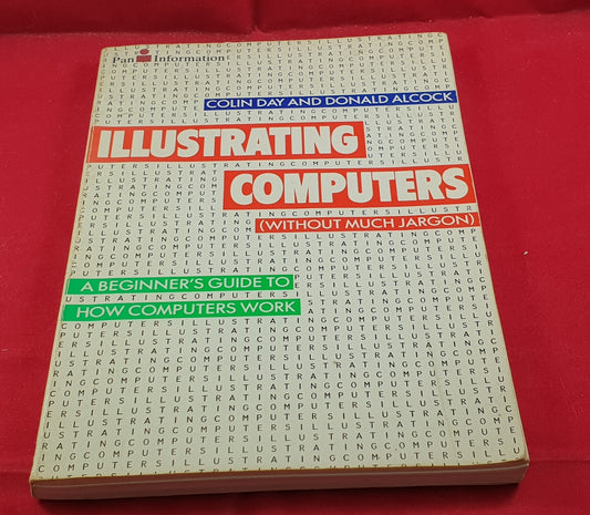 Illustrating Computers Without Much Jargon Book