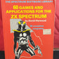 The Spectrum Software Library 60 Games and Applications for the ZX Spectrum RARE Book